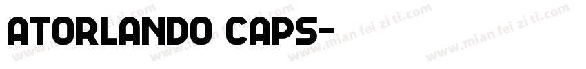 ATOrlando Caps字体转换